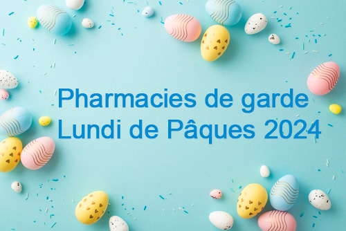 pharmacies-garde-paques-2024